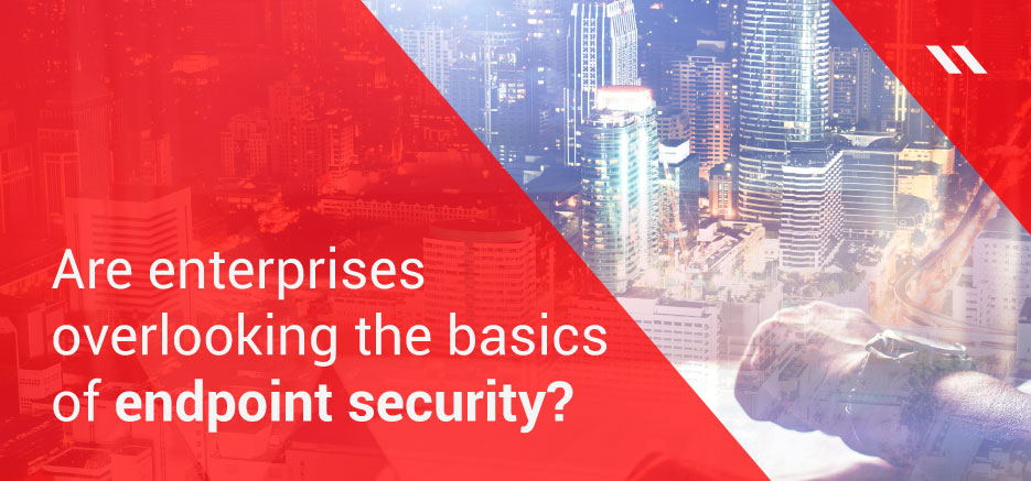 Enterprises can begin securing their endpoints by following these five ...