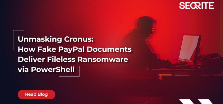 Unmasking Cronus: How Fake PayPal Documents Deliver Fileless Ransomware via PowerShell