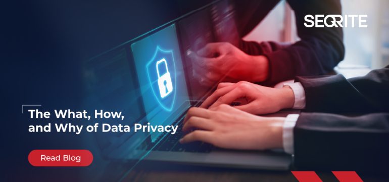 The What, How, and Why of Data Privacy