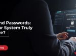 Beyond Passwords: Is Your System Truly Secure?